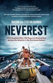 Neverest: 4444 Nautical Miles, 105 Days in a Rowing Boat Across the Atlantic in the Hurricane Season