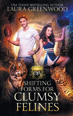 Shifting Forms For Clumsy Felines - Greenwood, Laura