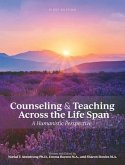Counseling and Teaching Across the Life Span: A Humanistic Perspective