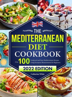 The Mediterranean Diet Cookbook - White, Catharine