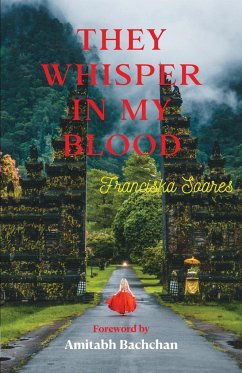 THEY WHISPER IN MY BLOOD - Soares, Franciska