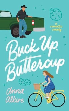 Buck Up, Buttercup - Alkire, Anna