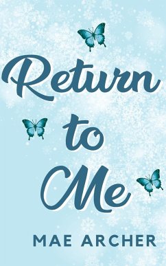 Return to Me - Archer, Mae; Pajalic, Amra