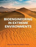 Bioengineering in Extreme Environments