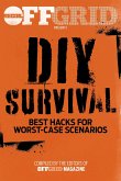 DIY Survival: Best Hacks for Worst-Case Scenarios