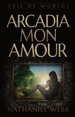 Arcadia Mon Amour