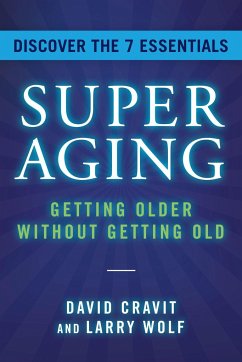 Superaging - Cravit, David; Wolf, Larry