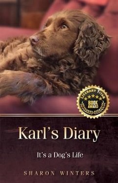 Karl's Diary: It's a Dog's Life - Winters, Sharon