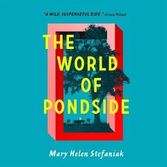 The World of Pondside - Stefaniak, Mary Helen