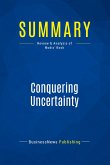 Summary: Conquering Uncertainty Summary: Conquering Uncertainty