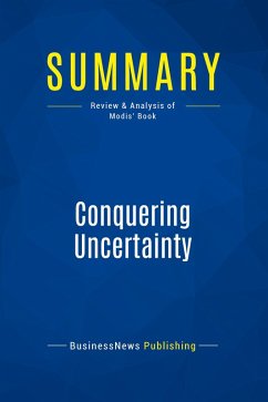 Summary: Conquering Uncertainty - Businessnews Publishing