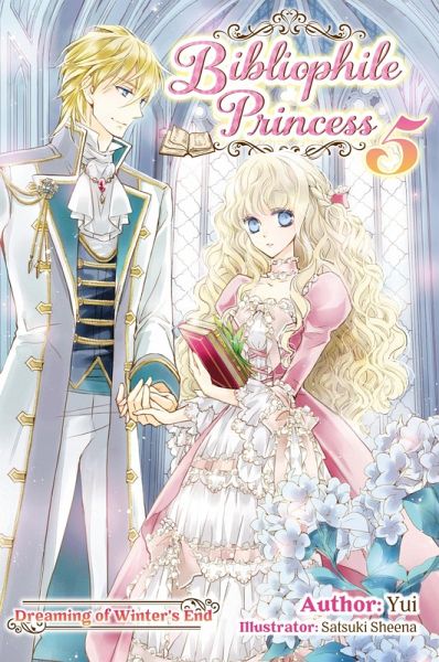 Bibliophile Princess: Volume 5 (eBook, ePUB) Bibliophile Princess: Volume 5 (eBook, ePUB)