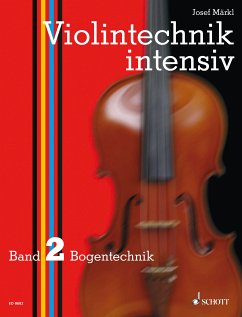 Violintechnik intensiv (eBook, PDF) - Märkl, Josef