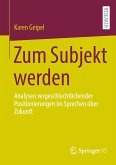 Zum Subjekt werden (eBook, PDF)