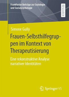 Frauen-Selbsthilfegruppen im Kontext von Therapeutisierung (eBook, PDF) - Gully, Simone