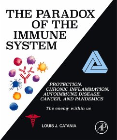 The Paradox of the Immune System (eBook, ePUB) - Catania, Louis J.