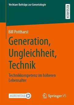 Generation, Ungleichheit, Technik (eBook, PDF) - Pottharst, Bill