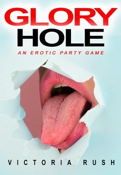 Cover Glory Hole: An Erotic Party Game (Jade's Erotic Adventures: The Complete Steamy Romance Collection, #53) (eBook, ePUB)