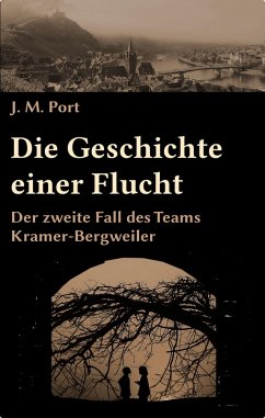 Die Geschichte einer Flucht (eBook, ePUB) - Port, J. M.