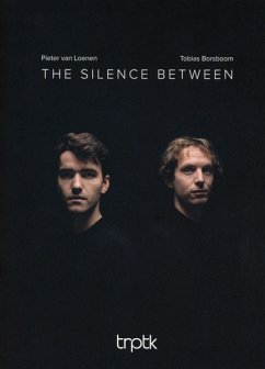 The Silence Between - Van Loenen,Pieter/Borsboom,Tobias