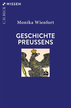 Geschichte Preußens (eBook, ePUB) - Wienfort, Monika