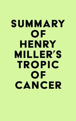 Summary of Henry Miller's Tropic of Cancer (eBook, ePUB) - IRB Media