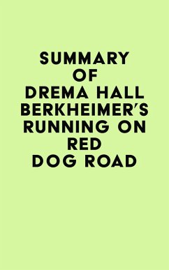 Cover Summary of Drema Hall Berkheimer's Running on Red Dog Road (eBook, ePUB)