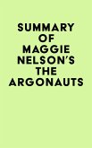 Summary of Maggie Nelson's The Argonauts (eBook, ePUB)