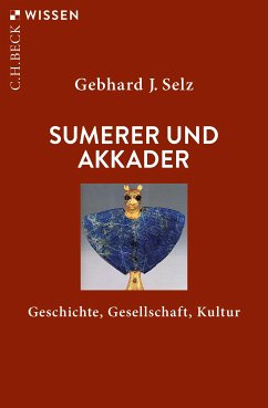Sumerer und Akkader (eBook, ePUB) - Selz, Gebhard J.