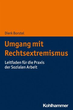 Umgang mit Rechtsextremismus (eBook, ePUB) - Borstel, Dierk