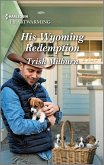 His Wyoming Redemption (eBook, ePUB)