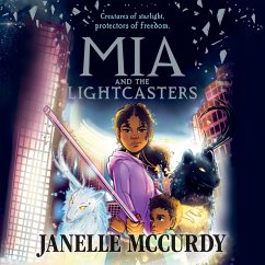 Mia and the Lightcasters (MP3-Download) - McCurdy, Janelle