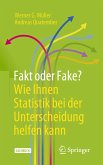 Fakt oder Fake? Wie Ihnen Statistik bei der Unterscheidung helfen kann (eBook, PDF)