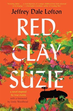 Red Clay Suzie (eBook, ePUB) - Lofton, Jeffrey Dale