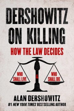 Dershowitz on Killing (eBook, ePUB) - Dershowitz, Alan