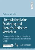Literarästhetische Erfahrung und literarästhetisches Verstehen (eBook, PDF)