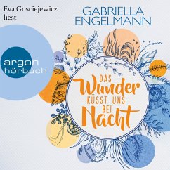 Das Wunder küsst uns bei Nacht (MP3-Download) - Engelmann, Gabriella
