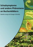 Schadsymptome und andere Phänomene an Buchenblättern (eBook, ePUB)