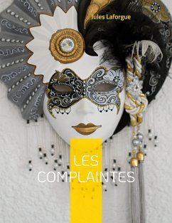 Les Complaintes (eBook, ePUB) - Laforgue, Jules