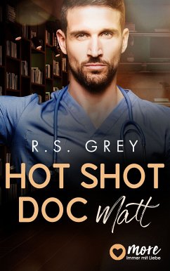 Hot Shot Doc (eBook, ePUB) - Grey, R.S.