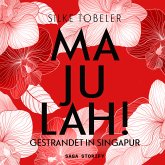 Majulah! Gestrandet in Singapur (MP3-Download)