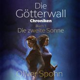 Die Götterwall-Chroniken Buch 1: Die zweite Sonne (MP3-Download)