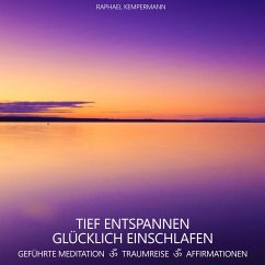 Cover Tief entspannen - Glücklich einschlafen (MP3-Download)