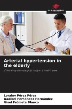 Arterial hypertension in the elderly - Pérez Pérez, Lorainy;Fernández Hernández, Dadibel;Frómeta Blanco, Gisel