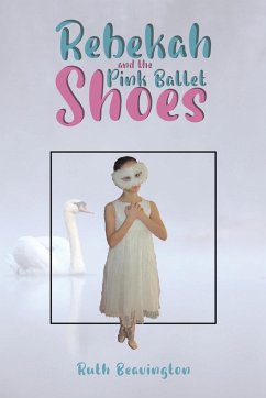Rebekah and the Pink Ballet Shoes - Beavington, Ruth