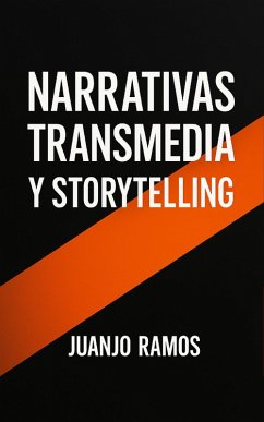Cover Narrativas Transmedia y Storytelling (eBook, ePUB)