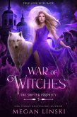 War of Witches (The Shifter Prophecy, #3) (eBook, ePUB)