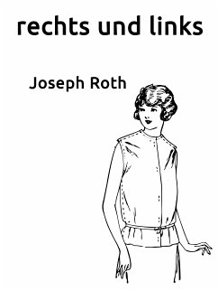 rechts und links (eBook, ePUB) - Roth, Joseph