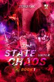 The State Under Chaos (Book 1) (eBook, ePUB)