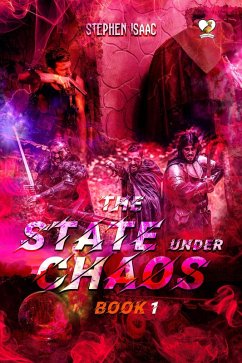 The State Under Chaos (Book 1) (eBook, ePUB) - Isaac, Stephen